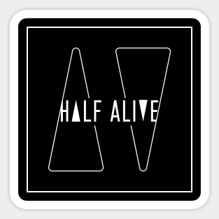 half alive triangle logo Sticker